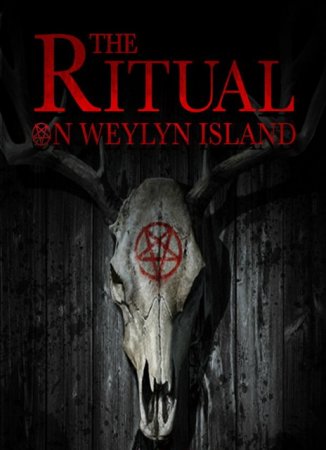 The Ritual on Weylyn Island (2015) скачать торрент